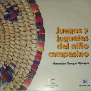 Juegos y juguetes del niño campesino