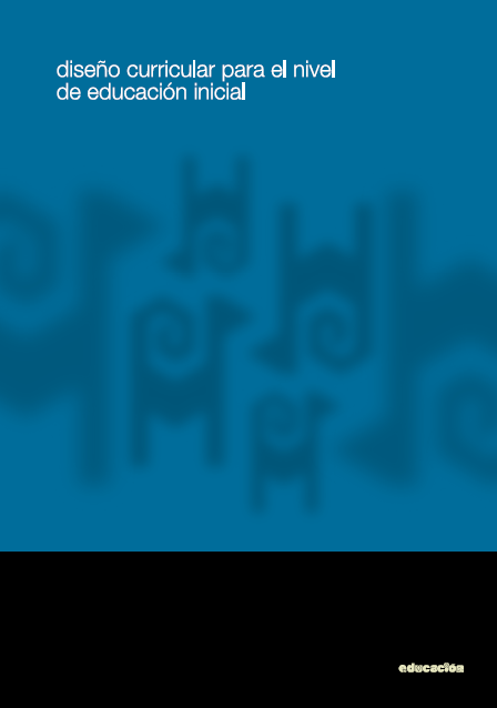Diseño curricular para el nivel de Educación Inicial