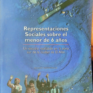 REPRESENTACIONES SOCIALES SOBRE EL MENOR DE 6 AÑOS